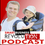 smart-business-revolution---top-podcast-for-entrepreneurs