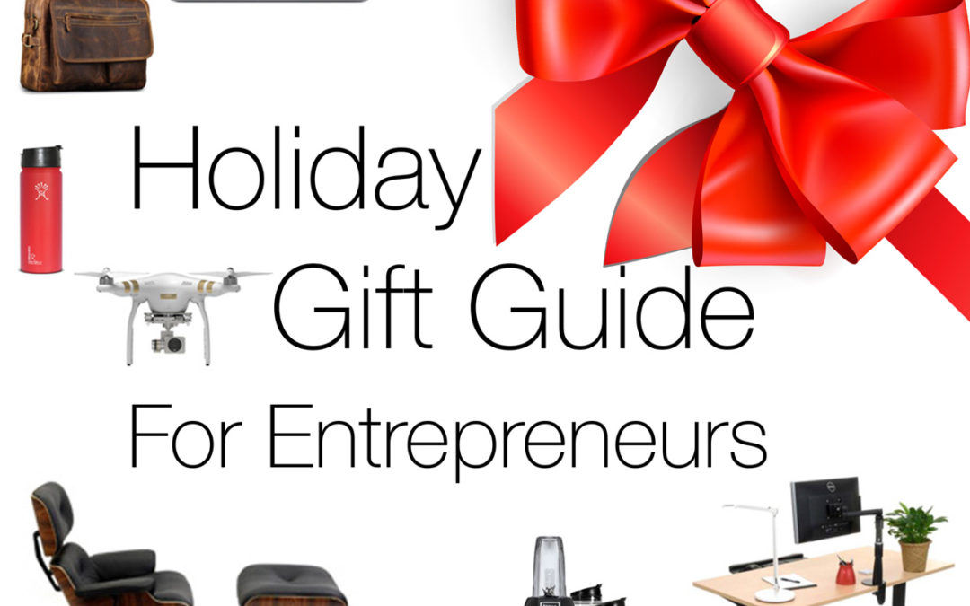 Holiday Gift Guide for Entrepreneurs